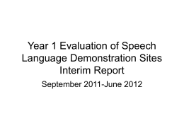 Year 1 Evaluation of Speech Language Demonstration