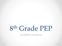 8th Grade PEP - Denver Public Schools Counseling -