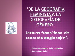 De la geografía feminista a la Geografía de Género