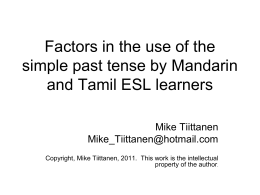 The acquisition of simple past tense by Mandarin
