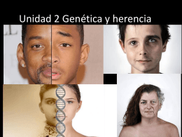 Unidad 2 Genética y herencia