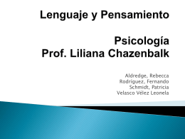 Lenguaje y Pensamiento Psicología Prof. Liliana