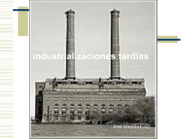 Industrializaciones tardías