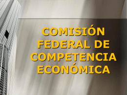 COMISIÓN FEDERAL DE COMPETENCIA ECONÓMICA