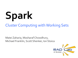 Spark: Cluster Computing with Working Sets -