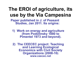 The EROI of agriculture, its use by the Via
