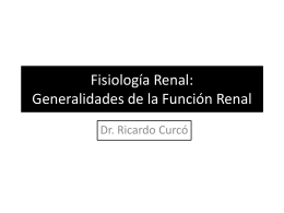 Fisiología Renal: Generalidades de la Función
