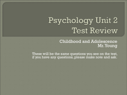 Psychology Unit 2 Test Review