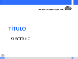 Diapositiva 1 - Universidad Simón Bolívar