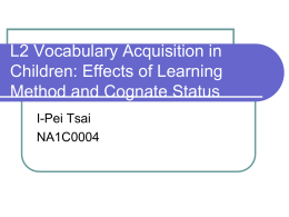 L2 Vocabulary Acquisition in Children: Effects of