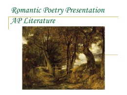 Romantic Poetry Presentation AP Literature -