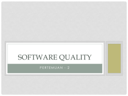 Software Quality - Universitas Brawijaya