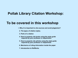 Citation Workshop: - Pollak Library
