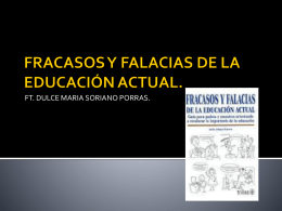 FRACASOS Y FALACIAS DE LA EDUCACIÓN ACTUAL.