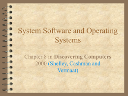 System Software and Operating Systems