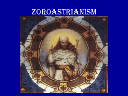 Presentation on Zoroastrianism by Aban Grant -