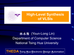 High Level Synthesis of VLSIs