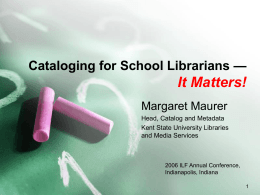 Cataloging for School Librarians Ã¢â‚¬â€ It