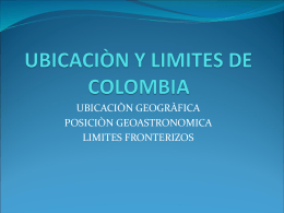 UBICACIÒN Y LIMITES DE COLOMBIA