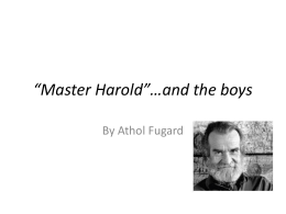 Master Harold”…and the boys