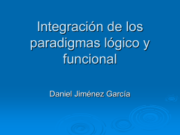 Integración de los paradigmas lógico y funcional