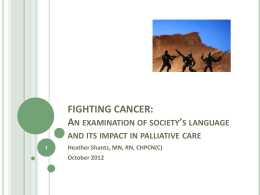 FIGHTING CANCER: An examination of society’s