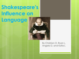 Shakespeare`s Influence on Language