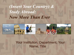 Study Abroad: Now More Than Ever
