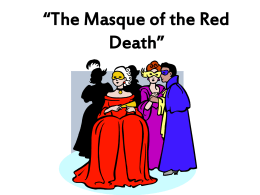 The Masque of the Red Death”