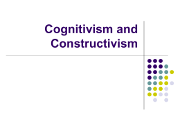 Learning Theories: Cognitivism and Constructivism