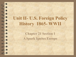 Unit II- U.S. Foreign Policy History 1865