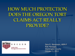 HOW MUCH PROTECTION DOES THE OREGON TORT CLAIMS