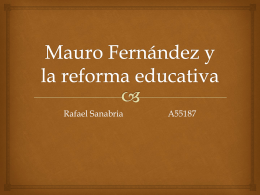Mauro Fernández y la reforma educativa