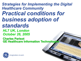 HL7 UK 2006: Practical conditions for business