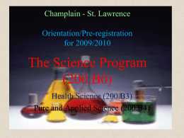 The Science Program 200.BO St. Lawrence College