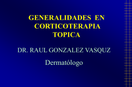 Aspectos Generales en Corticoesteroides Tópicos