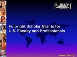 Project Overview Fulbright Scholar Grants