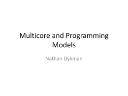 Multicore and Programming Models