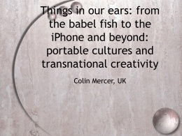 Things in our ears: from the babel fish to the