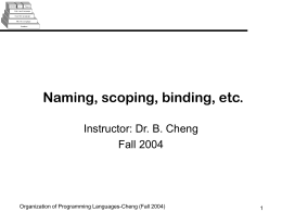 Naming, scoping, binding, etc.