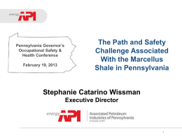 Marcellus Shale - Governor`s Occupational Safety &