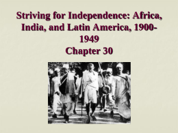 Striving for Independence: Africa, India, and
