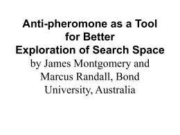 Anti-pheromone as a Tool for Better Exploration of
