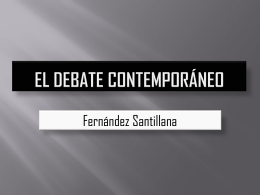 El debate contemporáneo