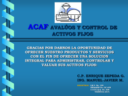 ACTIVOS FIJOS - Bienvenidos a ACAF Avalúos.