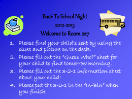 Back To School Night 2007-2008 Welcome to Room 227