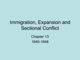 Immigration, Expansion and Sectional Conflict