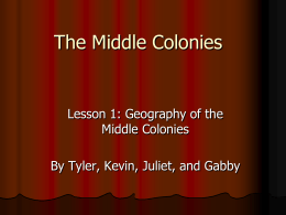 The Middle Colonies - Moore Public Schools