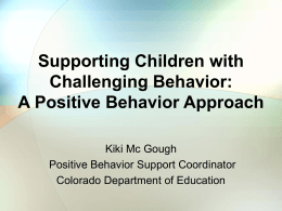 Positive Behavior Support: Behavior Change is a