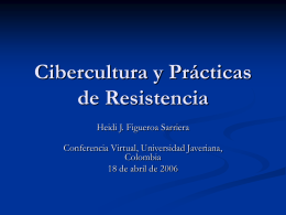 Cibercultura y Prácticas de Resistencia